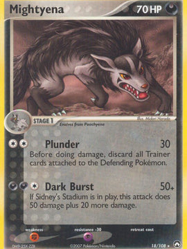 Mightyena (18/108) (Theme Deck Exclusive) [EX: Power Keepers]