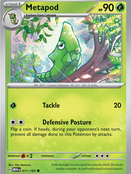 Metapod (011/165) [Scarlet & Violet: 151]